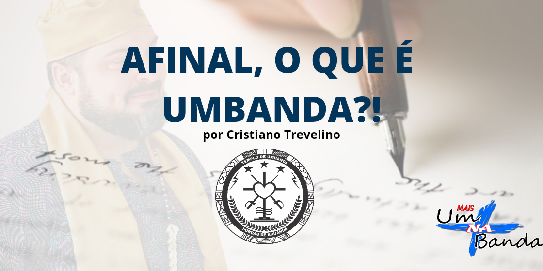 Afinal, O Que E Umbanda